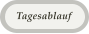 Tagesablauf