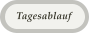 Tagesablauf